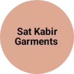 Business logo of Sat Kabir Garments