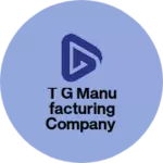 Business logo of T g manufacturing company