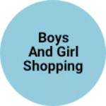 Business logo of Boys and girl shopping shop based out of Gurgaon