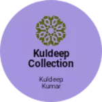 Business logo of Kuldeep collection