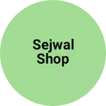 Business logo of Sejwal shop