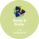 Business logo of Sarey & dress