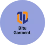 Business logo of Bitu garment