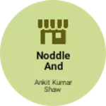 Business logo of Noddle and incence sticks