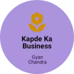 Business logo of Kapde ka business kushvaha textile