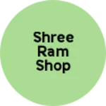 Business logo of Shree ram shop