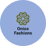 Business logo of Onios Fashions