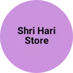 Business logo of Shri hari store
