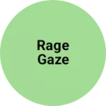Business logo of RAGE GAZE