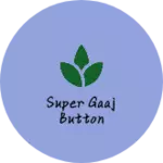 Business logo of Super gaaj button