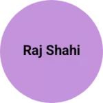 Business logo of Raj shahi wholesaler