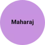 Business logo of Maharaj