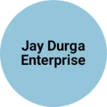 Business logo of Jay durga enterprise