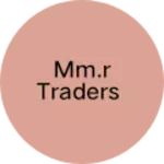 Business logo of Mm.r traders