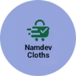 Business logo of Namdev cloths