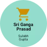 Business logo of Sri ganga prasad umesh chand gupta