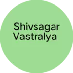 Business logo of Shivsagar vastralya