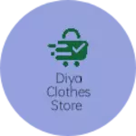 Business logo of Diya clothes store