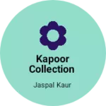 Business logo of Kapoor collection