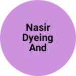 Business logo of Nasir dyeing and printing works