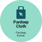 Business logo of Pardeep cloth house