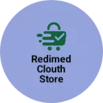 Business logo of Redimed clouth store