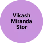 Business logo of Vikash Miranda stor