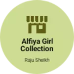 Business logo of Alfiya girl collection