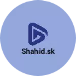 Business logo of Shahid.sk