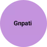 Business logo of Gnpati