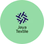 Business logo of JAYA TEXTILE