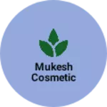 Business logo of Mukesh cosmetic
