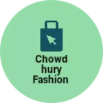 Business logo of Chowdhury Fashion