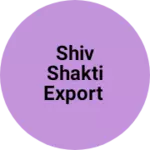 Business logo of Shiv Shakti Export