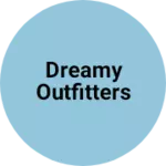 Business logo of Dreamy Outfitters