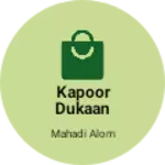 Business logo of Kapoor dukaan