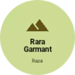 Business logo of Rara garmant