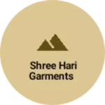 Business logo of Shree Hari Garments