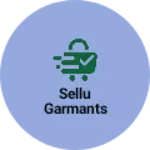 Business logo of Sellu garmants