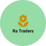 Business logo of RA Traders
