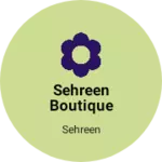 Business logo of Sehreen boutique
