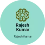 Business logo of Rajesh Kumar Saini