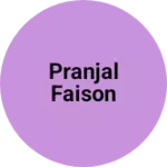 Business logo of Pranjal Faison