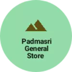 Business logo of Padmasri General store