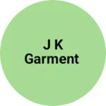 Business logo of J k garment