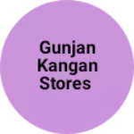 Business logo of Gunjan Kangan Stores