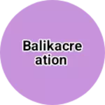 Business logo of Balikacreation
