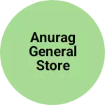 Business logo of Anurag general store