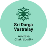 Business logo of Sri durga Vastralay
