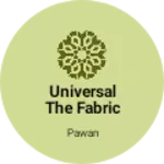Business logo of UNIVERSAL THE FABRIC ZONE
